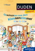 Cover: Duden Leseprofi - Silbe f&uuml;r Silbe: Geschichten aus dem Klassenzimmer, 1. Klasse - Fischer Sauerl&auml;nder Duden