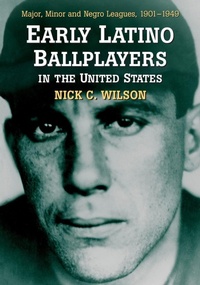 Abbildung von: Early Latino Ballplayers in the United States - McFarland & Co Inc