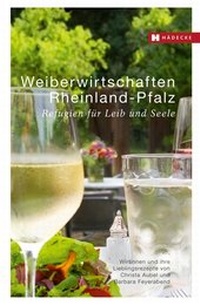 Abbildung von: Weiberwirtschaften Rheinland-Pfalz - Hädecke Verlag