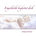 Cover: Engelslicht begleitet dich - BoD - Books on Demand