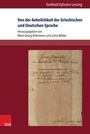 Cover: Von der Aehnlichkeit der Griechischen und Deutschen Sprache - V&R unipress