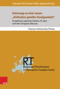 Cover: Unterwegs zu einer neuen "Zivilisation geteilter Gen&uuml;gsamkeit" - V&R unipress