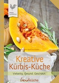 Cover: Kreative K&uuml;rbis-K&uuml;che - Cadmos Verlag