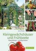 Cover: Kleingew&auml;chshaus und Fr&uuml;hbeet - Cadmos Verlag
