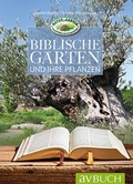Cover: Biblische G&auml;rten - Cadmos Verlag