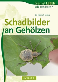 Abbildung von: Schadbilder an Gehölzen - Cadmos Verlag