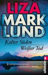 Abbildung von: Kalter Süden / Weißer Tod - Ullstein