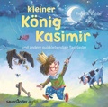 Cover: Kleiner K&ouml;nig Kasimir und andere quicklebendige Tanzlieder - Argon Sauerl&auml;nder Audio