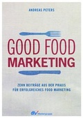 Cover: Good Food Marketing - Deutscher Fachverlag