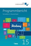 Cover: Programmbericht 2015. Fernsehen in Deutschland - VISTAS Verlag