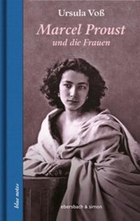 Abbildung von: Marcel Proust und die Frauen - Ebersbach & Simon