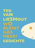 Cover: Wo bleibt das Meer? - Rieder, Susanna
