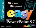 Cover: Easy Microsoft PowerPoint 97 - Que Corporation,U.S.