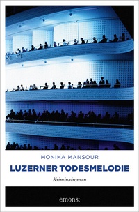 Abbildung von: Luzerner Todesmelodie - Emons Verlag