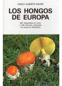Abbildung von: Los hongos de Europa - Ediciones Omega, S.A.