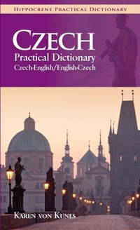 Enlarge image Cover: Czech-English/English-Czech Practical Dictionary - Hippocrene Books Inc.,U.S.