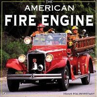 Enlarge image Cover: The American Fire Engine - Crestline Books