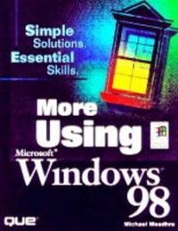 Enlarge image Cover: More Using Microsoft Windows 98 - Que