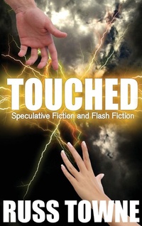 Enlarge image Cover: Touched - Russ Towne