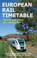 Cover: European Rail Timetable: Summer, 2016: June - December 2016 - European Rail Timetable Limited
