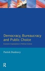 Bild: Democracy, Bureaucracy and Public Choice - Routledge