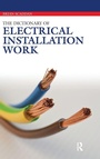 Cover: The Dictionary of Electrical Installation Work - Routledge