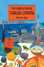 Cover: Complete Book Of Turkish Cooking - Routledge