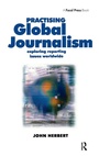 Cover: Practising Global Journalism - Routledge