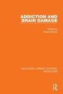 Cover: Addiction and Brain Damage - Routledge