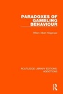 Cover: Paradoxes of Gambling Behaviour - Routledge