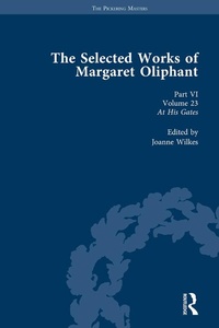Abbildung von: The Selected Works of Margaret Oliphant, Part VI Volume 23 - Routledge