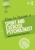 Cover: How to Become a Sport and Exercise Psychologist - Routledge