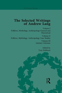 Abbildung von: The Selected Writings of Andrew Lang - Routledge