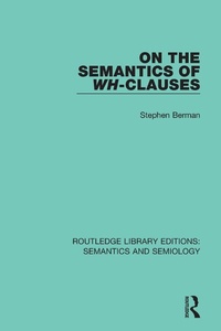 Enlarge image Cover: On the Semantics of Wh-Clauses - Routledge