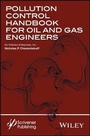 Bild: Pollution Control Handbook for Oil and Gas Engineering - Wiley