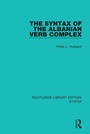Cover: The Syntax of the Albanian Verb Complex - Routledge