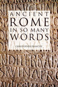 Enlarge image Cover: Ancient Rome in So Many Words - Hippocrene Books Inc.,U.S.