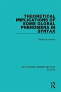 Cover: Theoretical Implications of Some Global Phenomena in Syntax - Routledge