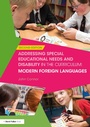Cover: Addressing Special Educational Needs and Disability in the Curriculum: Modern Foreign Languages - Routledge