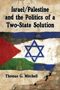 Cover: Israel/Palestine and the Politics of a Two-State Solution - McFarland & Co Inc