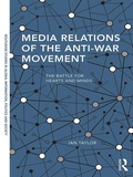 Cover: Media Relations of the Anti-War Movement - Routledge