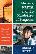 Cover: Mexico, NAFTA and the Hardships of Progress - McFarland & Co Inc