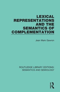 Enlarge image Cover: Lexical Representations and the Semantics of Complementation - Routledge