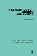 Cover: A Semantics for Groups and Events - Routledge
