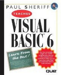Abbildung von: Paul Sheriff Teaches Visual Basic 6 - Que Corporation,U.S.