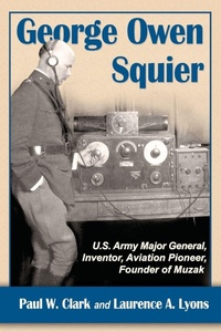Enlarge image Cover: George Owen Squier - McFarland & Co Inc