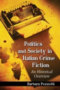 Cover: Politics and Society in Italian Crime Fiction - McFarland & Co Inc