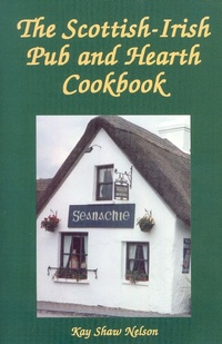 Abbildung von: The Scottish-Irish Pub and Hearth Cookbook - Hippocrene Books Inc.,U.S.