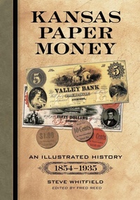 Enlarge image Cover: Kansas Paper Money - McFarland & Co Inc