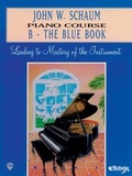Cover: John W. Schaum Piano Course, B: The Blue Book - Warner Bros. Publications Inc.,U.S.